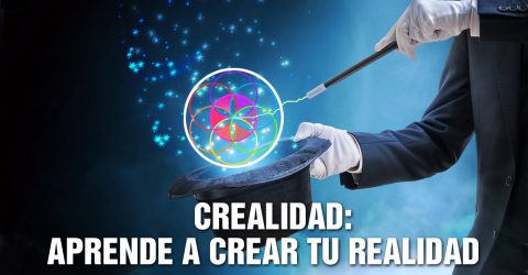 CREALIDAD APRENDE A CREAR TU REALIDAD